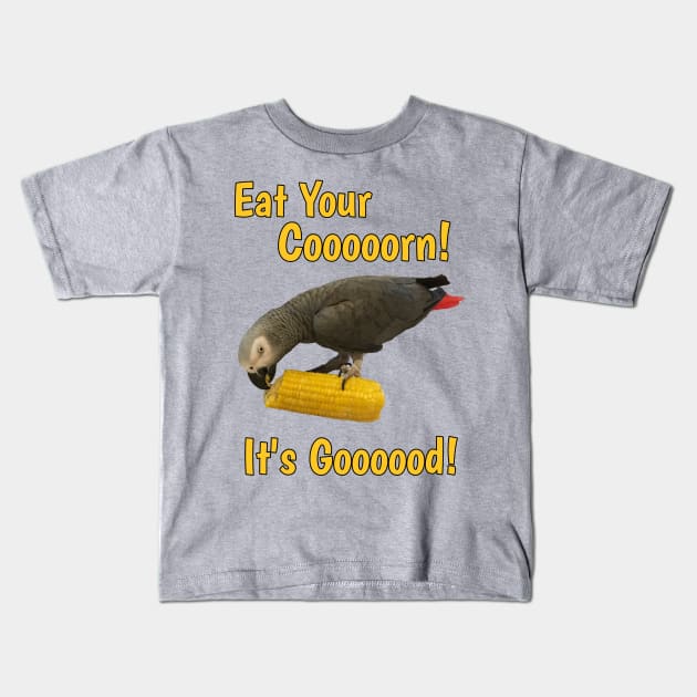 Eat Your Corn African Grey Parrot Kids T-Shirt by Einstein Parrot